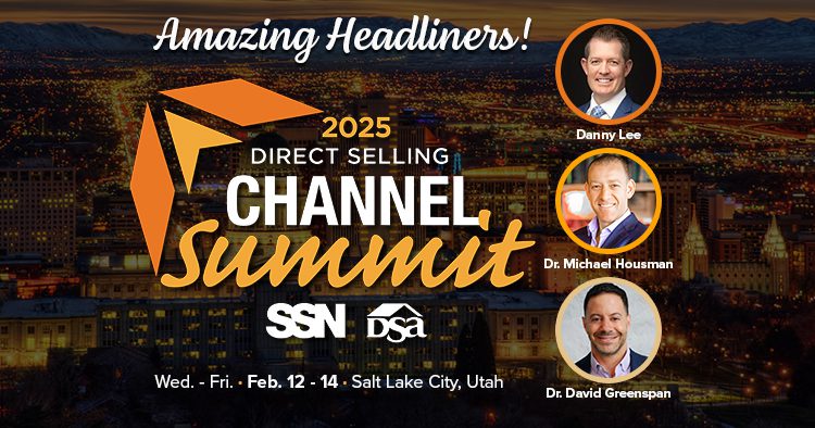 Don't Miss These Channel Summit Keynotes! 2 2025 Direct Selling Channel Summit - Keynote Speakers Announced