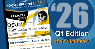 FieldWatch Social Selling Update Newsletter - 2026 Q1 Edition Now Available