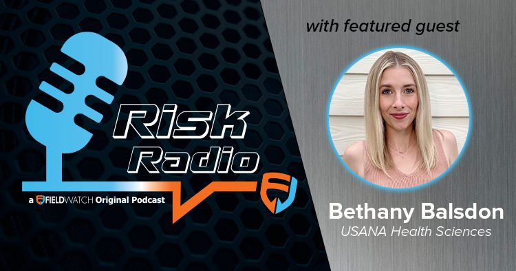 Risk Radio - a FieldWatch original podcast - Episode 2 - Bethany Balsdon - USANA