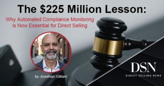Direct Selling News Op-Ed Article - The $225 Million Lesson: Why Automated Compliance Monitoring is Now Essential for Direct Selling by Jonathan Gilliam