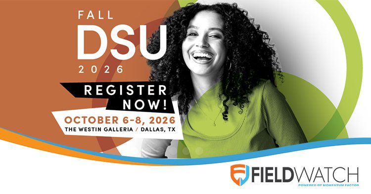 DSU Fall 2026 from October 6-8 in Dallas, Texas, sponsored by FieldWatch