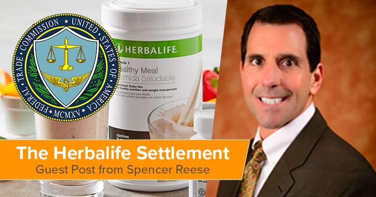 Guest Post from Spencer Reese - The Herbalife Settlement