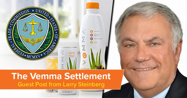 Guest Post from Larry Steinberg - The Vemma Settlement
