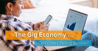 Gig Economy - Can Direct Selling Survive?