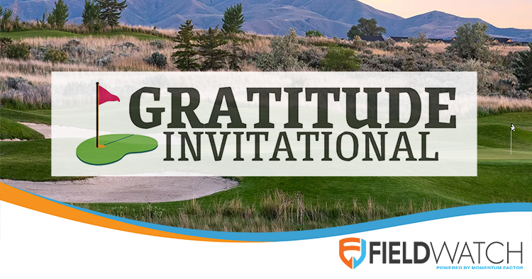 FieldWatch sponsoring and attending 2026 Gratitude Invitational on May 7 in Lehi, Utah