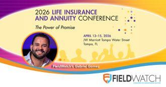 Gabriel Gomez and FieldWatch attending 2026 Life Insurance & Annuity Conference in Tampa, Florida, from April 13-15.