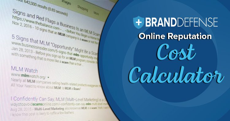 How Much is Your Online Reputation Costing Your Company? 2 Online Reputation Cost Calculator - Negative Search Results