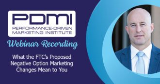 PDMI Webinar featuring Momentum Factor's Travis Wilson on FTC Negative Option Rule.