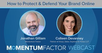 Momentum Factor Webcast - How to Protect & Defend Your Brand Online