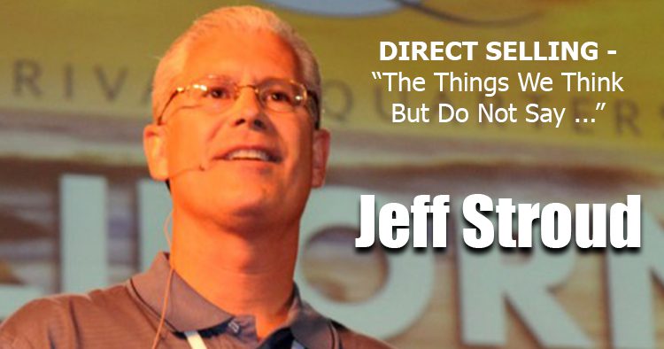 The Brutal Facts of Direct Selling's Future 2 Jeff Stroud Article on Direct Selling